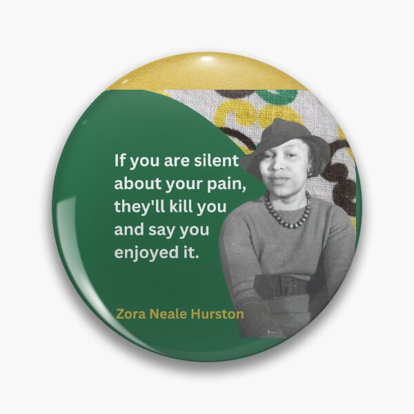Item preview, Zora Neale Hurston quote designed and sold by BattlestarEclectica.