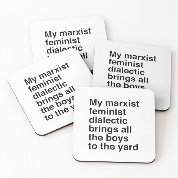 Item preview, My marxist feminist dialectic brings all the boys to the yard designed and sold by clamentine.