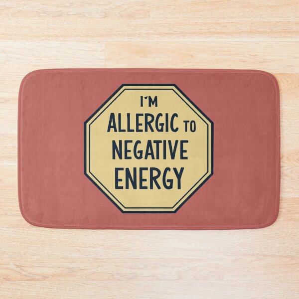 Item preview, I'm allergic to negative energy designed and sold by Scorpion Creative.