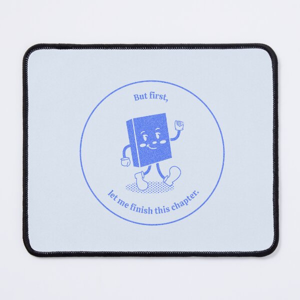Item preview, But first, let me finish this chapter blue  designed and sold by rizdrawings.