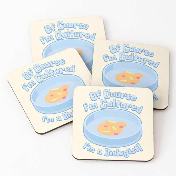 Item preview, Of Course I'm Cultured, Im a Biologist! Biology Pun designed and sold by PMCreative.