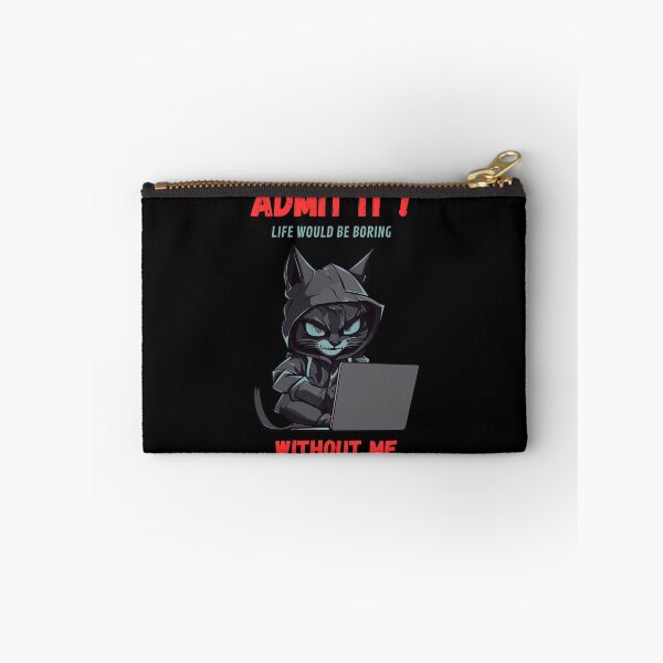 Item preview, Admit It! Life Would Be Boring Without Me designed and sold by Grafixfun.