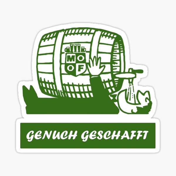 MooF GENUCH GESCHAFFT Sticker