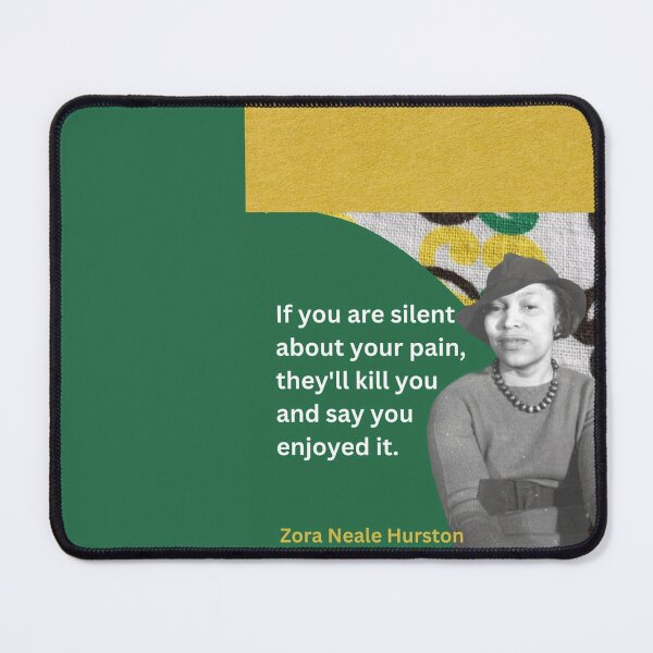 Item preview, Zora Neale Hurston quote designed and sold by BattlestarEclectica.