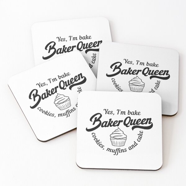 Item preview, Baker Queen Yes, I'm baking cookies, muffins and cake designed and sold by mk-Shirts.