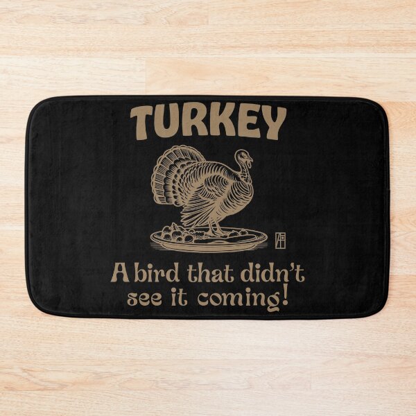 Item preview, Turkey Time - Turkey Day - Turkey: A bird that didn't see it coming! designed and sold by ArtProjectShop.