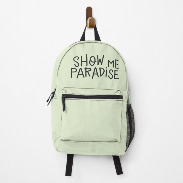 Item preview, Show Me Paradise designed and sold by Tedos7.