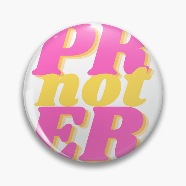 Item preview, Public Relations PR not E designed and sold by ihamburger10.