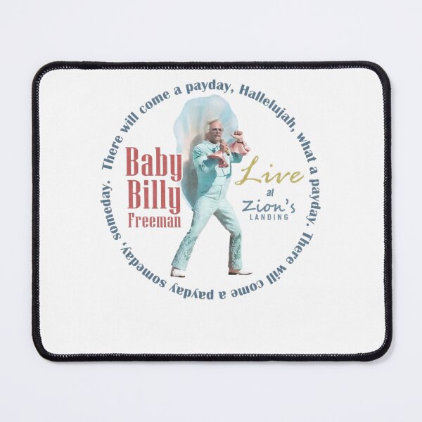 Item preview, Baby Billy Freeman Live at Zion's Landing There'll Come a Payday song Righteous tv Gemstones Fan (1) designed and sold by paniknaomi.