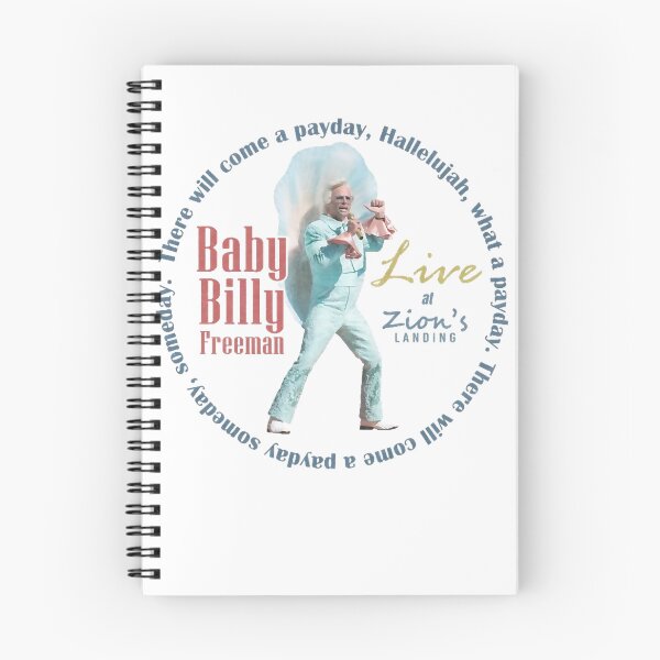 Artikelvorschau, Baby Billy Freeman Live at Zion's Landing Das Lied „There'll Come a Payday“ Righteous TV Gemstones Fan (1) entworfen und verkauft von paniknaomi.