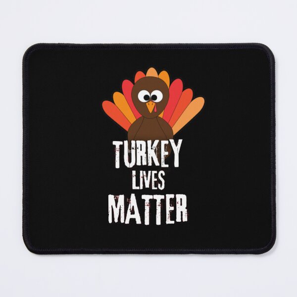 Item preview, Turkey Lives Matter designed and sold by Flirt-Teez.