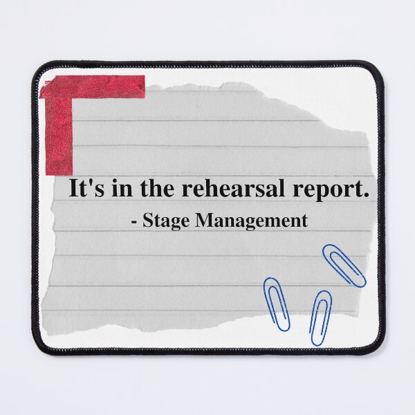 Item preview, It's in the Rehearsal Report designed and sold by Aimee Amelia Greco.