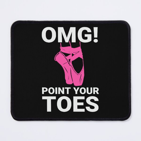 Item preview, Ballet Dance Omg Point Your Toes designed and sold by tmerchtrends.