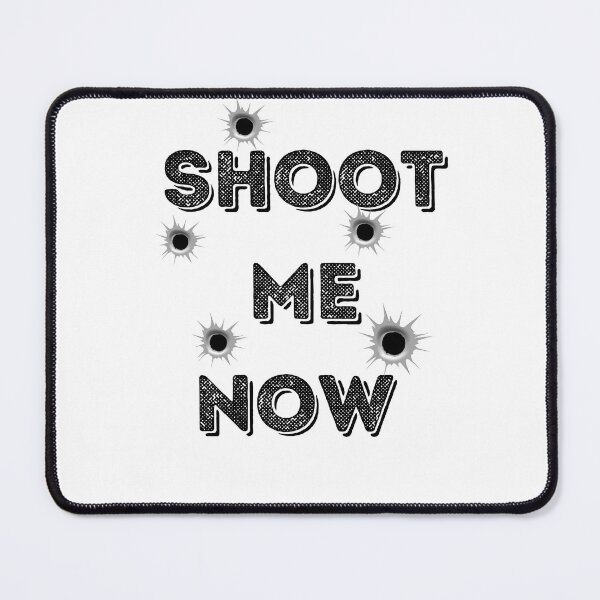 Item preview, Shoot Me Now designed and sold by Anthony Hiorns.