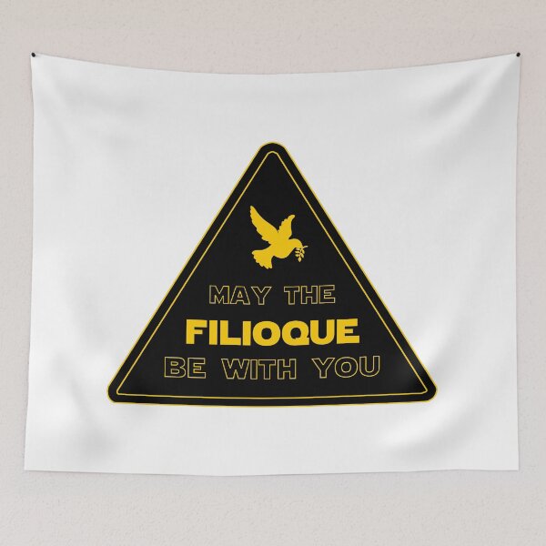 Item preview, May the Filioque be with you designed and sold by papistwhovian.