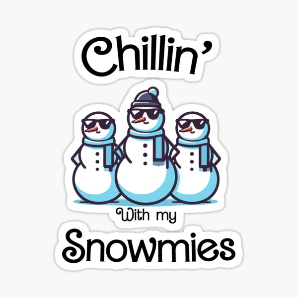 Item preview, Chilling with my Snowmies: Holiday Wonderland designed and sold by KapdaTee.