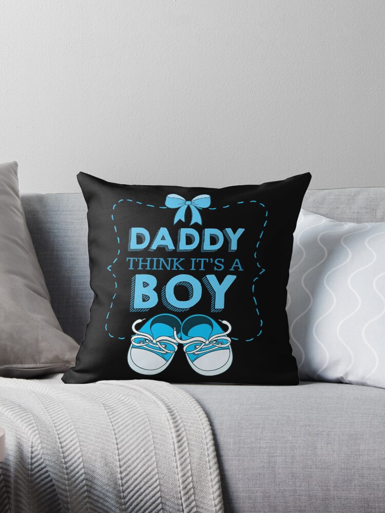 Daddy Thinks Its A Boy Gender Reveal Shirts Pregnant Shirts