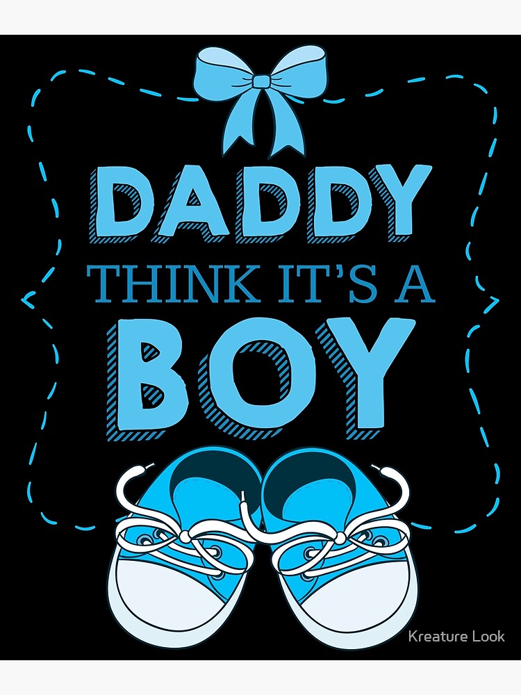Daddy thinks its a boy | gender reveal shirts | pregnant shirts | new mom gifts | baby shower gift | baby announcement shirt | funny new dad gifts | pregnancy announcement Daddy thinks its a boy | gender reveal shirts | pregnant shirts | new mom gifts | baby shower gift | baby announcement shirt | funny new dad gifts | pregnancy announcement