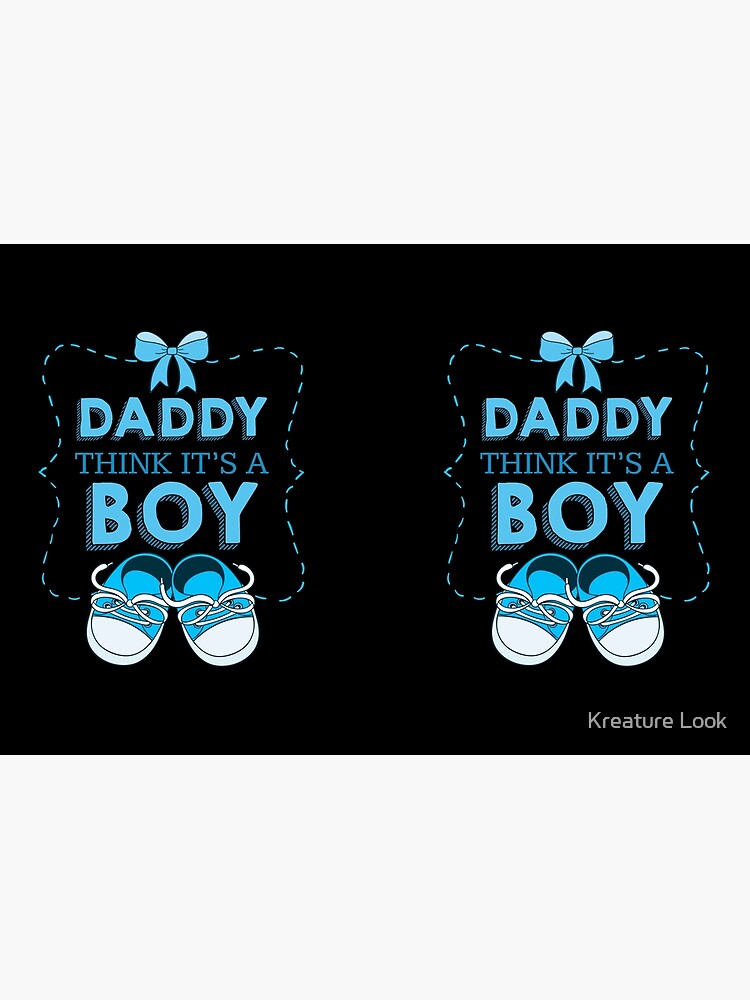 Daddy thinks its a boy, gender reveal shirts, pregnant shirts, new mom  gifts, baby shower gift, baby announcement shirt, funny new dad gifts