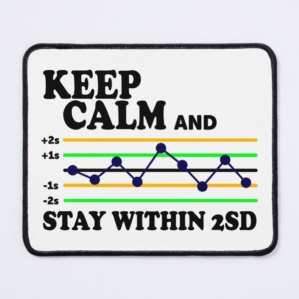 Item preview, Keep Calm And Stay Within 2SD designed and sold by ScienceCorner.