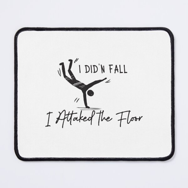 Item preview, I Didn't Fall I Attaked The Floor,  designed and sold by medchb.