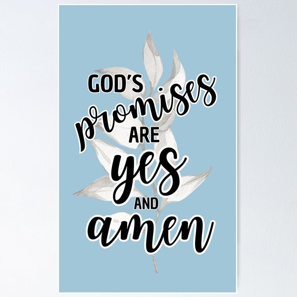 His Promises are Yes and Amen {Poster} His Promises are Yes and Amen {Poster}