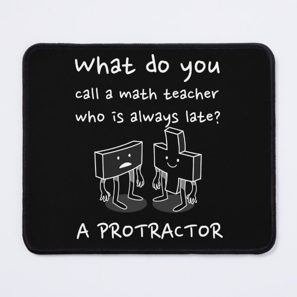 Item preview, Procrastinating Protractor: Math Teacher Pun designed and sold by Jamesjr0505.