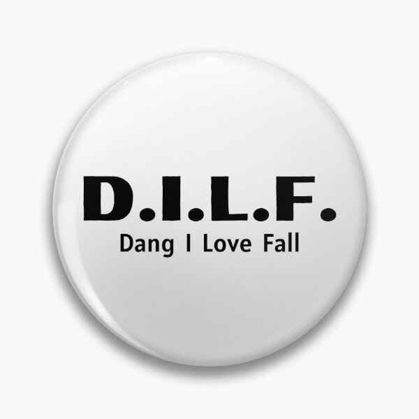 Item preview, DILF designed and sold by dobiegerl.