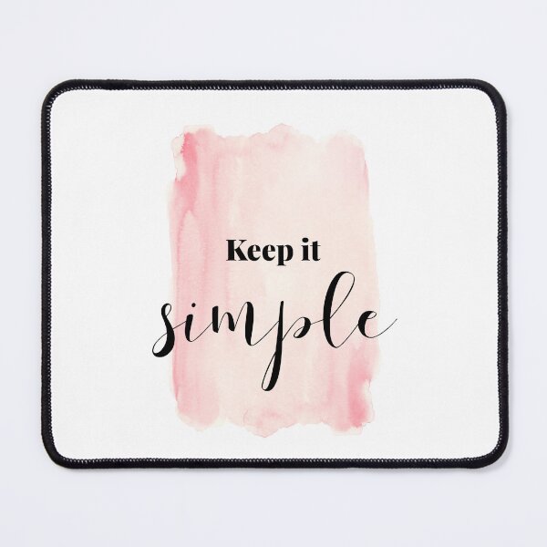 Item preview, keep it simple quote designed and sold by zsofiet.
