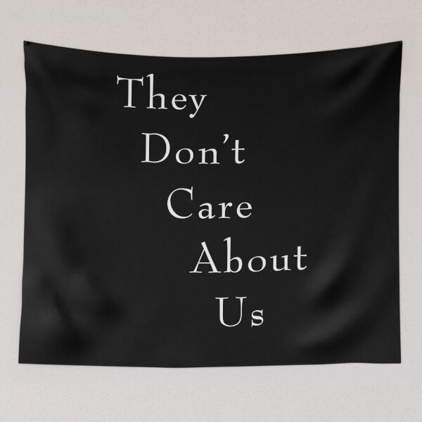 Item preview, They Don't Care About Us (white) designed and sold by SWG Mixes & Merchandise.