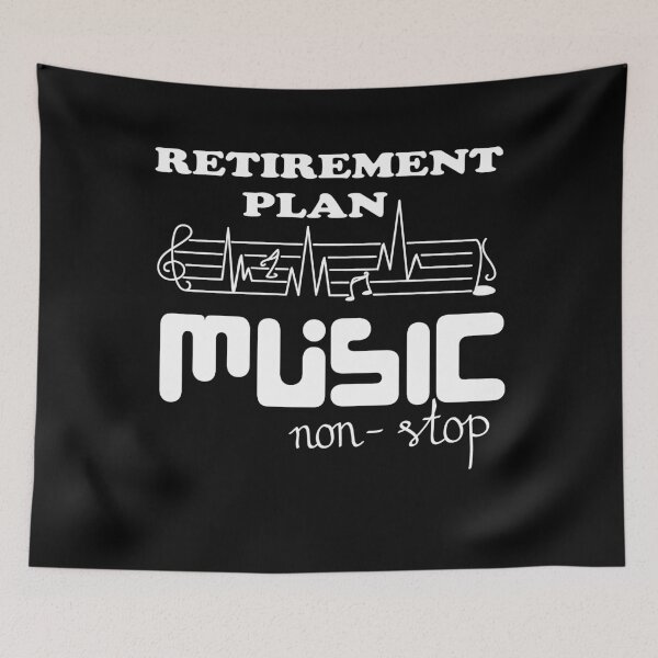 Item preview,  Retirement plan, Musician Retired Celebration,  Music non stop,  Retirement dad, Happy Retirement designed and sold by Lactus.