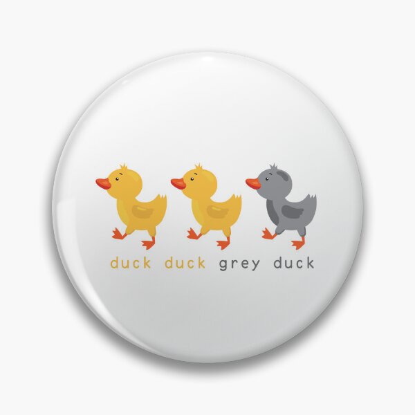 Item preview, duck duck grey duck/duck duck gray duck designed and sold by NiceStylee.