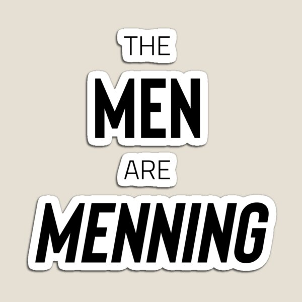 Artikel-Vorschau von Die Männer sind Menning, designt und verkauft von AnythingGOE.