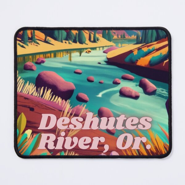 Item preview, Deshutes River Oregon designed and sold by OregonsOwn.