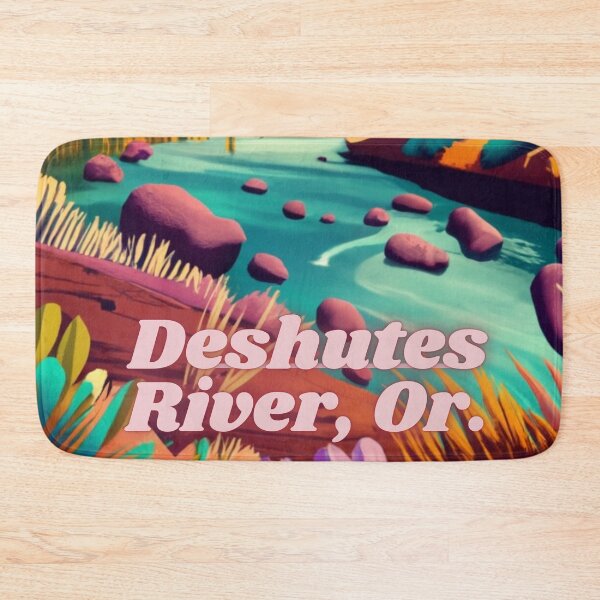Item preview, Deshutes River Oregon designed and sold by OregonsOwn.