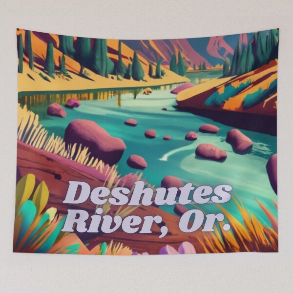 Item preview, Deshutes River Oregon designed and sold by OregonsOwn.