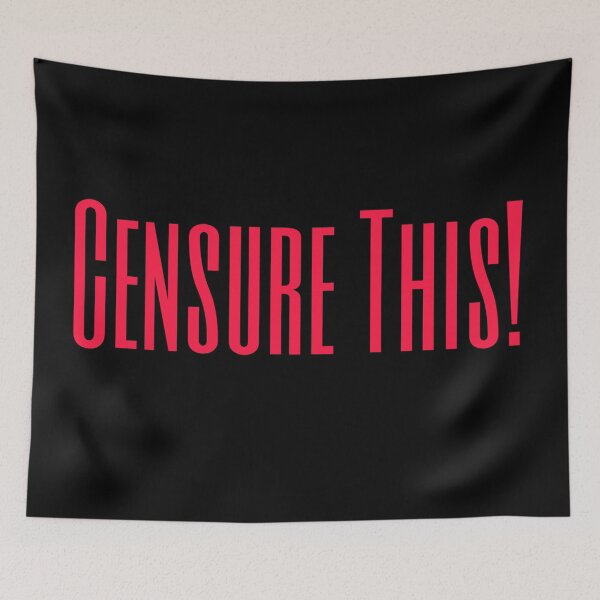 Item preview, Censure This! designed and sold by Roxburylane.