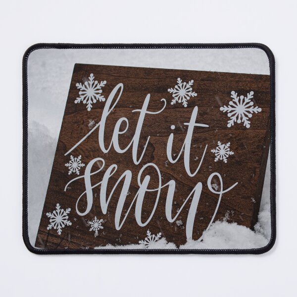 Item preview, 'Let it Snow' Sign in the Snow designed and sold by JLorrainePhoto.