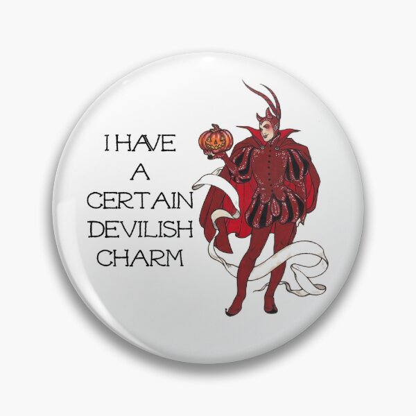 Item preview, I Have A certain Devilish Charm! Gift for Anyone! designed and sold by SSustainable.