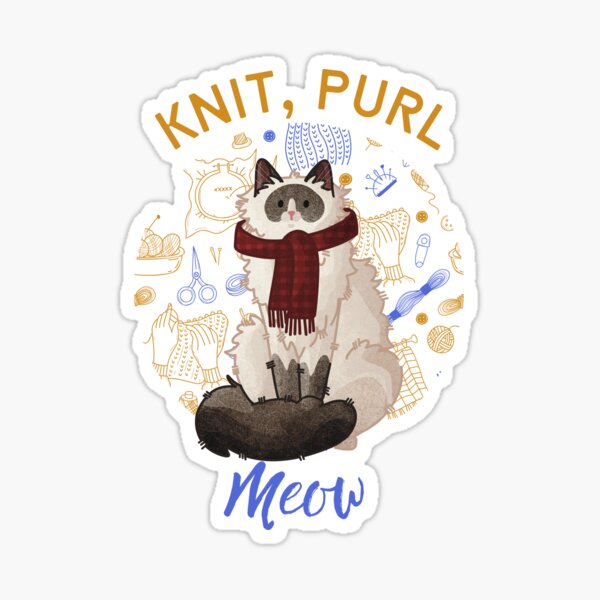 Knit, Purl, Meow - Ragdoll with scarf Sticker