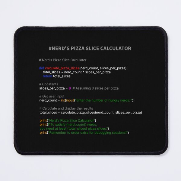 Item preview, Programming for Nerd Pizza Slice calculator designed and sold by OliveAndSnow.