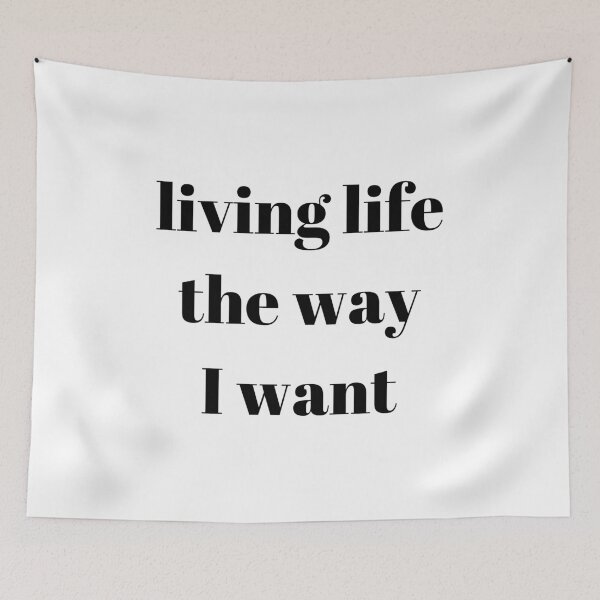 Item preview, living life the way I want designed and sold by Missy413.