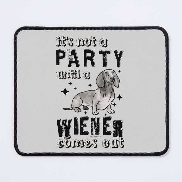 Item preview, Dachshund Dog Wiener Party Funny designed and sold by Hic21.