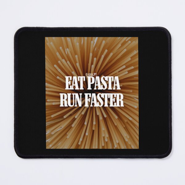 Item preview, Eat Pasta Run Faster designed and sold by sonizma.