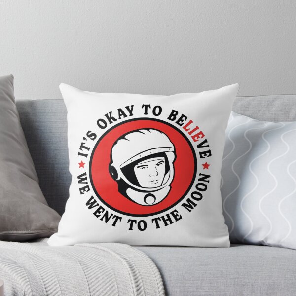 Item preview, It's Okay To Believe We Went To The Moon designed and sold by TaraGbear.