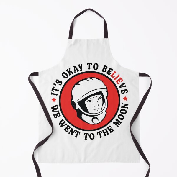 Item preview, It's Okay To Believe We Went To The Moon designed and sold by TaraGbear.