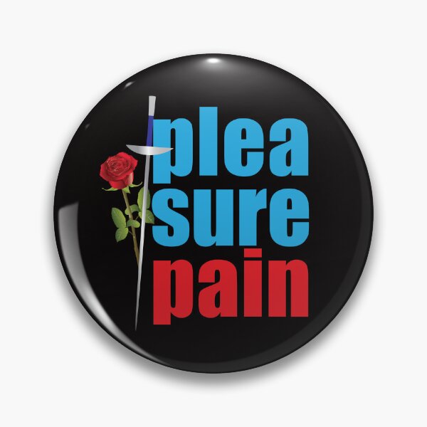 Item preview, Pleasure Pain That's Life designed and sold by bumperbay.