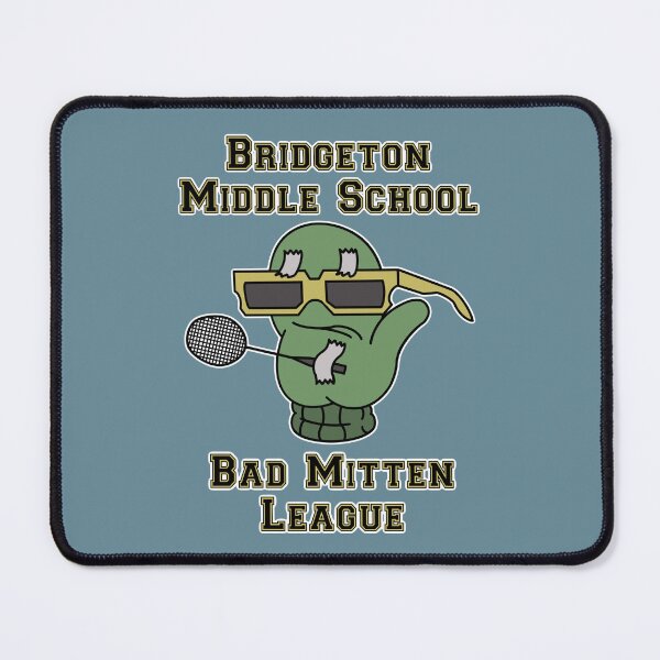 Item preview, Bridgeton Middle School Bad Mitten League designed and sold by WatershipBound.