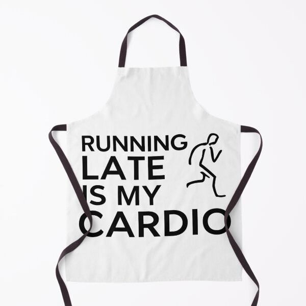 Item preview, Running Late is My Cardio - Funny Fitness (BlackText) designed and sold by Spiprinto.