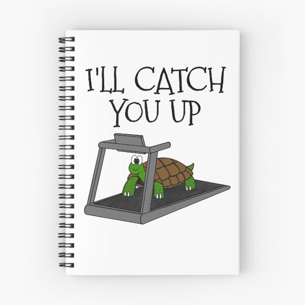 Item preview, Tortoise Treadmill, I'll Catch You Up, Gym Funny designed and sold by doodlerob.